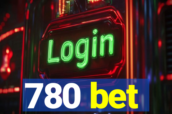 780 bet